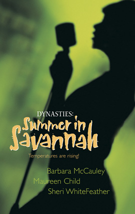 Title details for Dynasties: Summer in Savannah by Barbara McCauley - Available